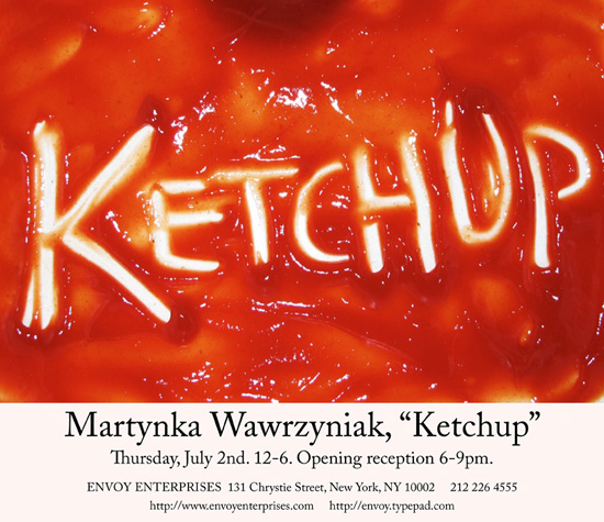 martynka wawrzyniak: 'ketchup' at envoy enterprises