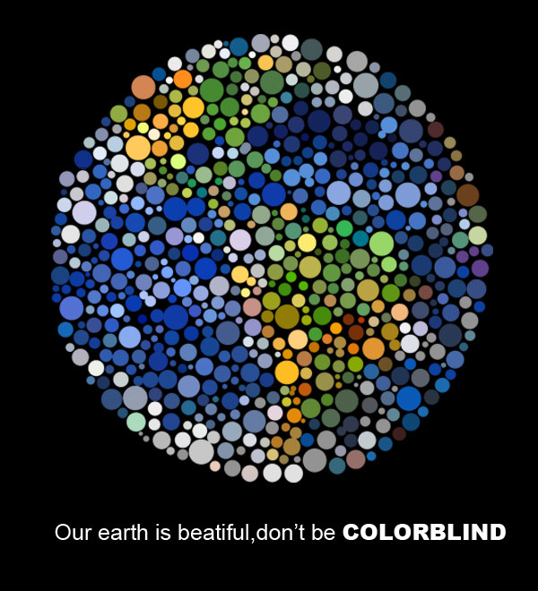 our earth is beautiful, don't be colorblind