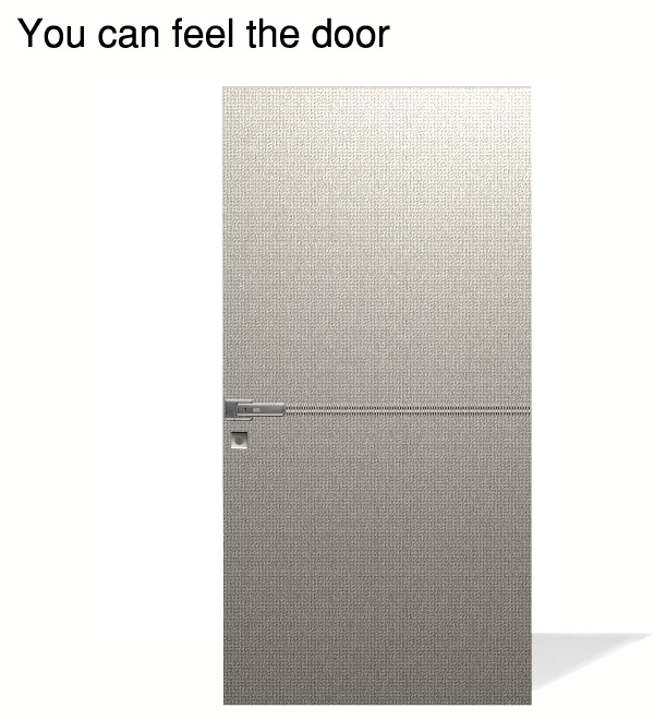 you can feel the door
