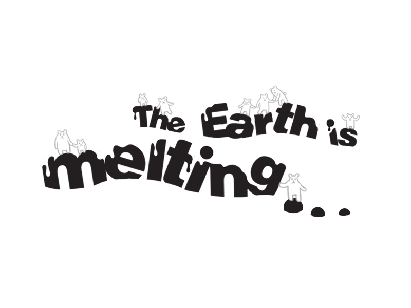 the earth is melting...