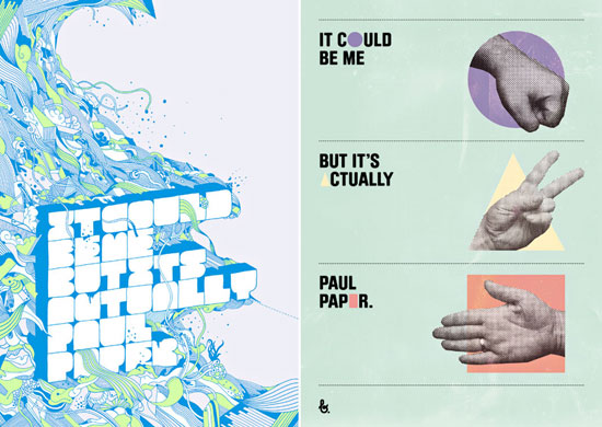 it could be me, but it&rsquo;s actually paul paper