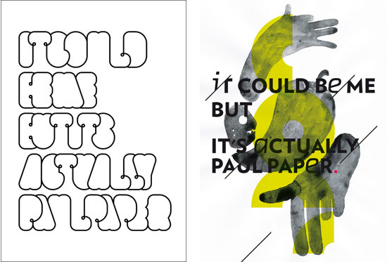 it could be me, but it&rsquo;s actually paul paper