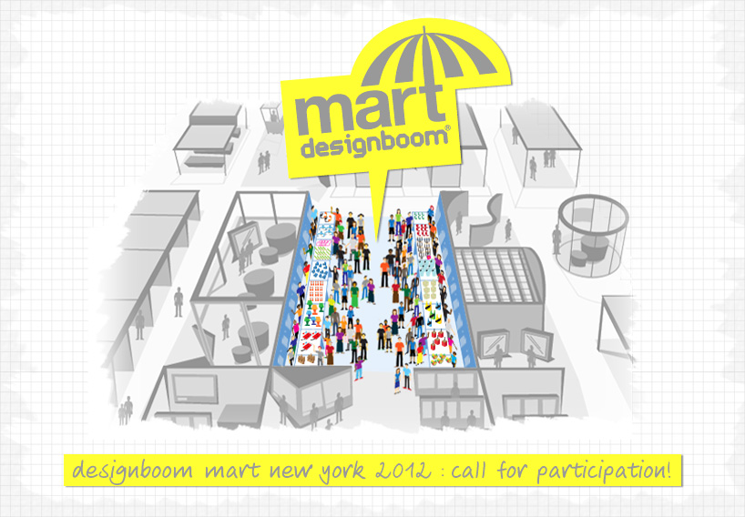designboom mart new york 2012: call for participation