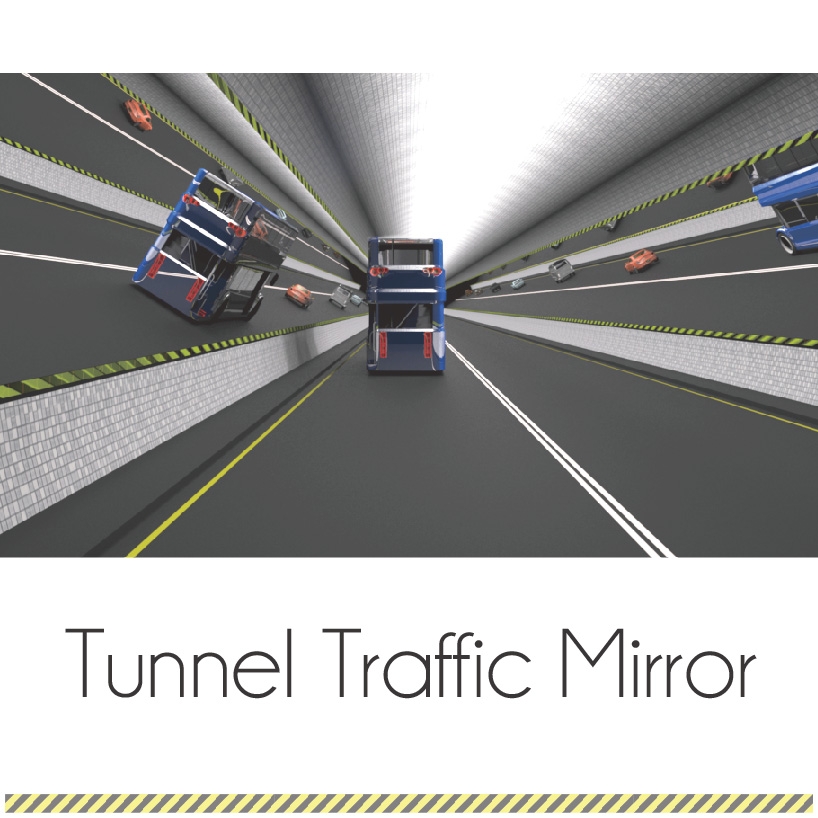 Tunnel Traffic Mirror