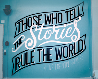 those who tell the stories rule the world by will pay