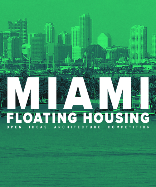 Miami Floating Housing Competition