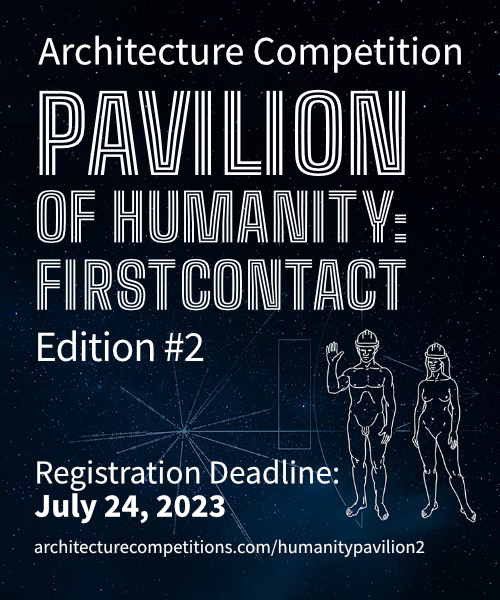 Pavilion Of Humanity: First Contact / Edition#2