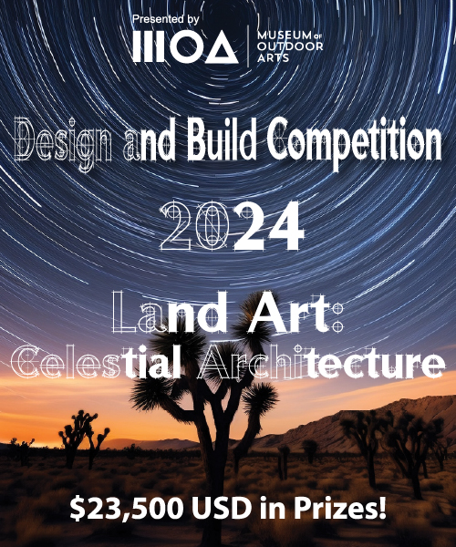MOA Design and Build Student Competition / Land Art: Celestial Architecture