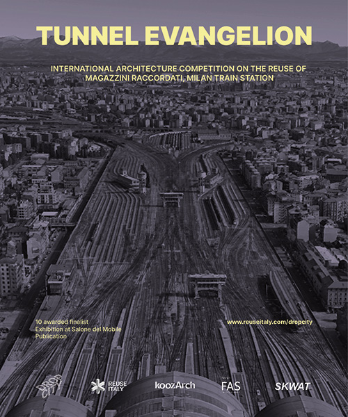 TUNNEL EVANGELION - International Architecture Competition on the reuse of the Magazzini Raccordati, Milan Train Station