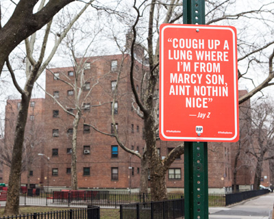 Rap quotes as street signs in new york city by jay shells