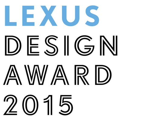LEXUS DESIGN AWARD 2015 call-for-entries