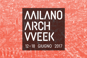 milano arch week 2017