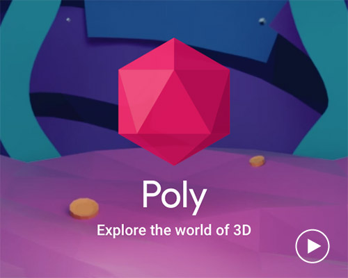 google launches 'Poly', a library for AR and VR objects