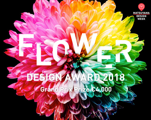 Flower Design Award by MATSUYAMA DESIGN WEEK