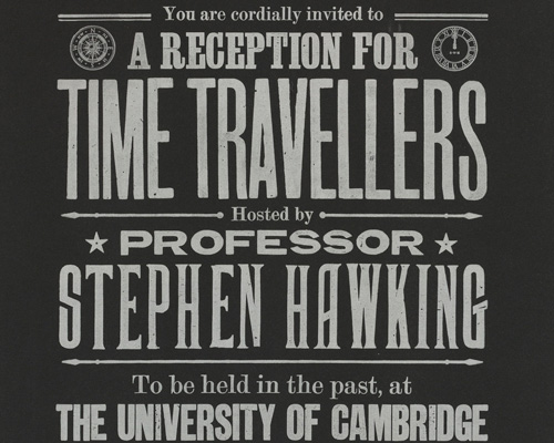 2013 invitation to stephen hawking's time travelers party in 2009