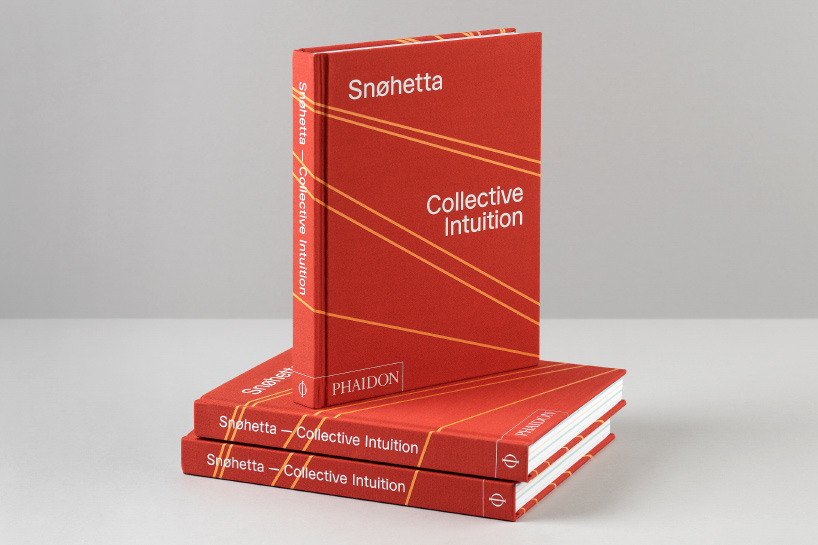 snøhetta's new book examines the firm's 'collective intuition'