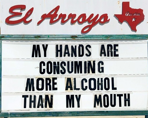 this restaurant in texas uses humor in its signs to help combat coronavirus anxiety