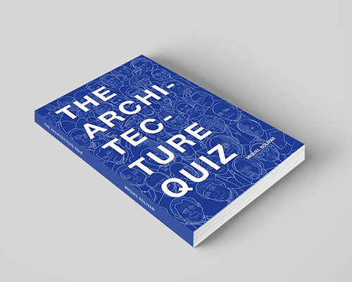 'the architecture quiz' book tests your knowledge with 1000 trivia questions