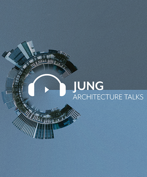 JUNG architecture talks turn dialogue digital with podcasts and lectures