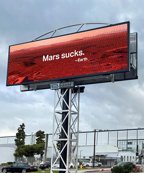 'I love you earth' + 'mars sucks': two billboards to celebrate earth day 2021