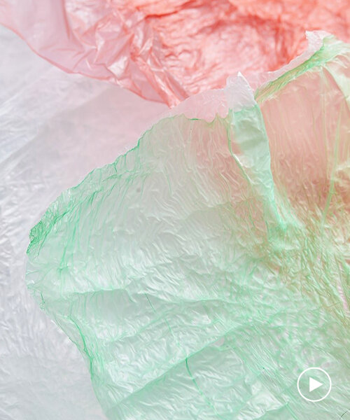 plastic bags are hot pressed together to create a series of translucent vases