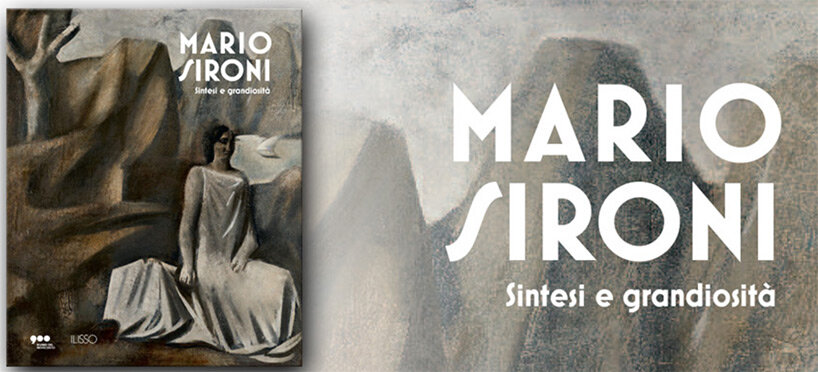 mario sironi. synthesis and grandeur. ilisso at milan's museo del novecento