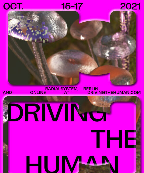 berlin festival 'driving the human' proposes 21 visions for eco-social renewal