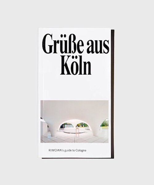 RIMOWA pays tribute to its historic home with the cologne city guide