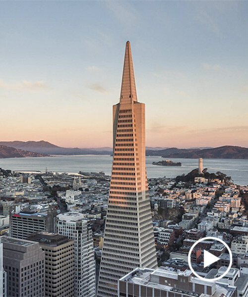 foster + partners to complete $250 million redesign of transamerica pyramid in san francisco
