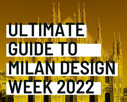 The HYPEBEAST Guide to Milan Design Week 2022