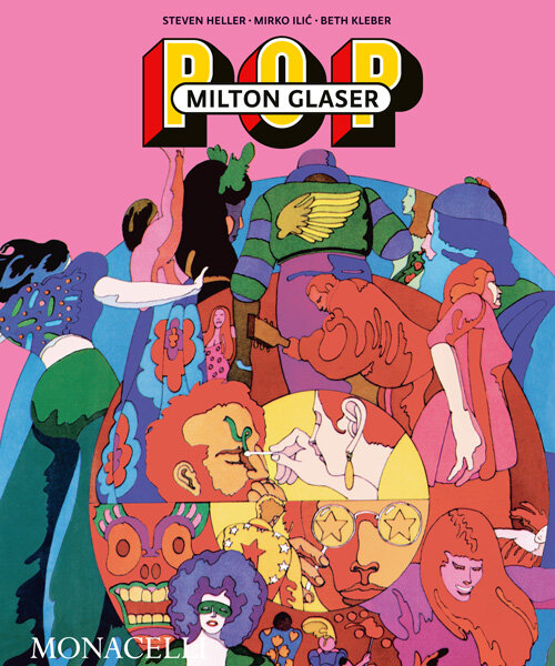 'milton glaser: POP' will explore the psychedelic world of the legendary illustrator