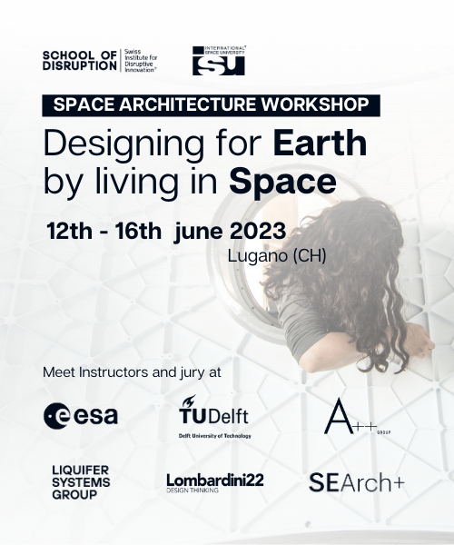 Space Architecture Workshop by School of Disruption