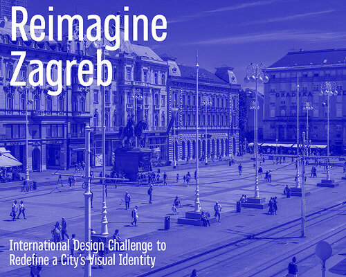 Reimagine Zagreb: International Design Challenge