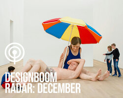 designboom radar: exhibitions to see around the world this december