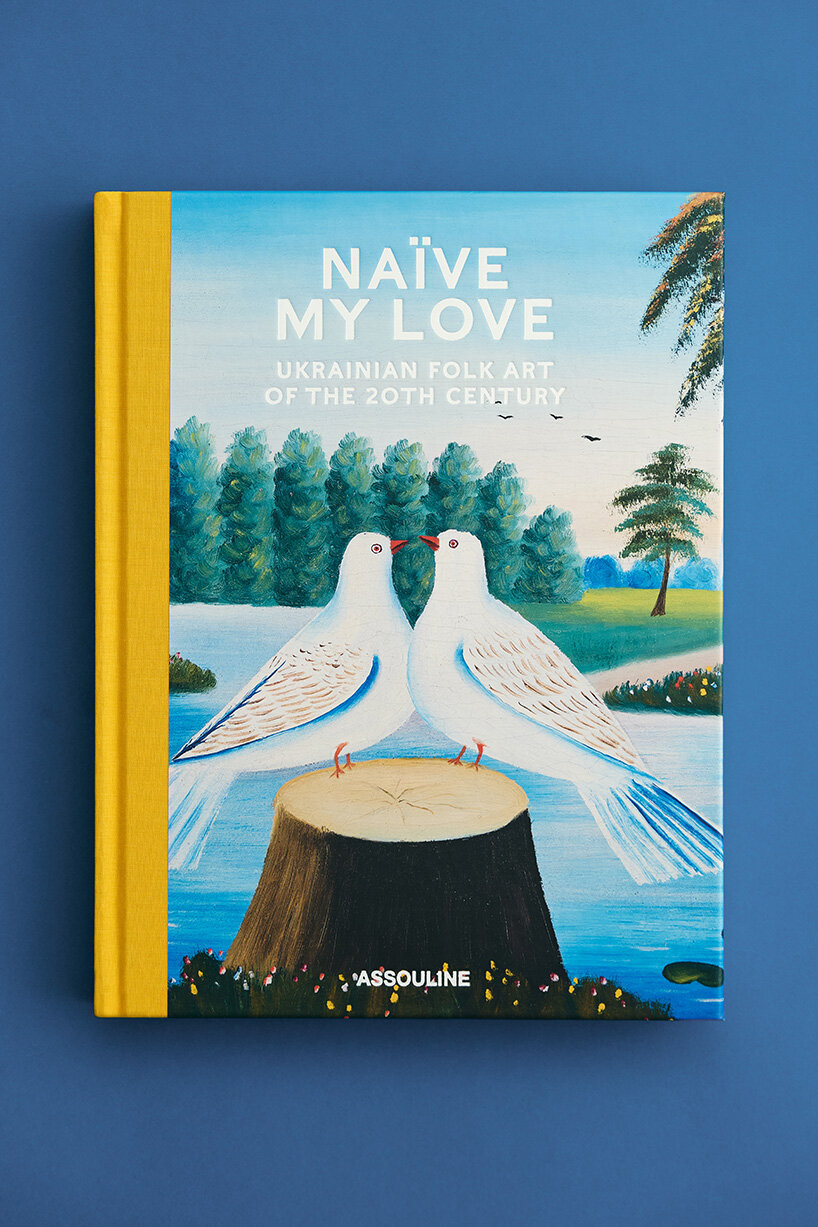 GUNIA and assouline assemble a visual history of ukrainian folk art in 'na&iuml;ve my love' - 5